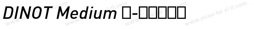 DINOT Medium 中字体转换